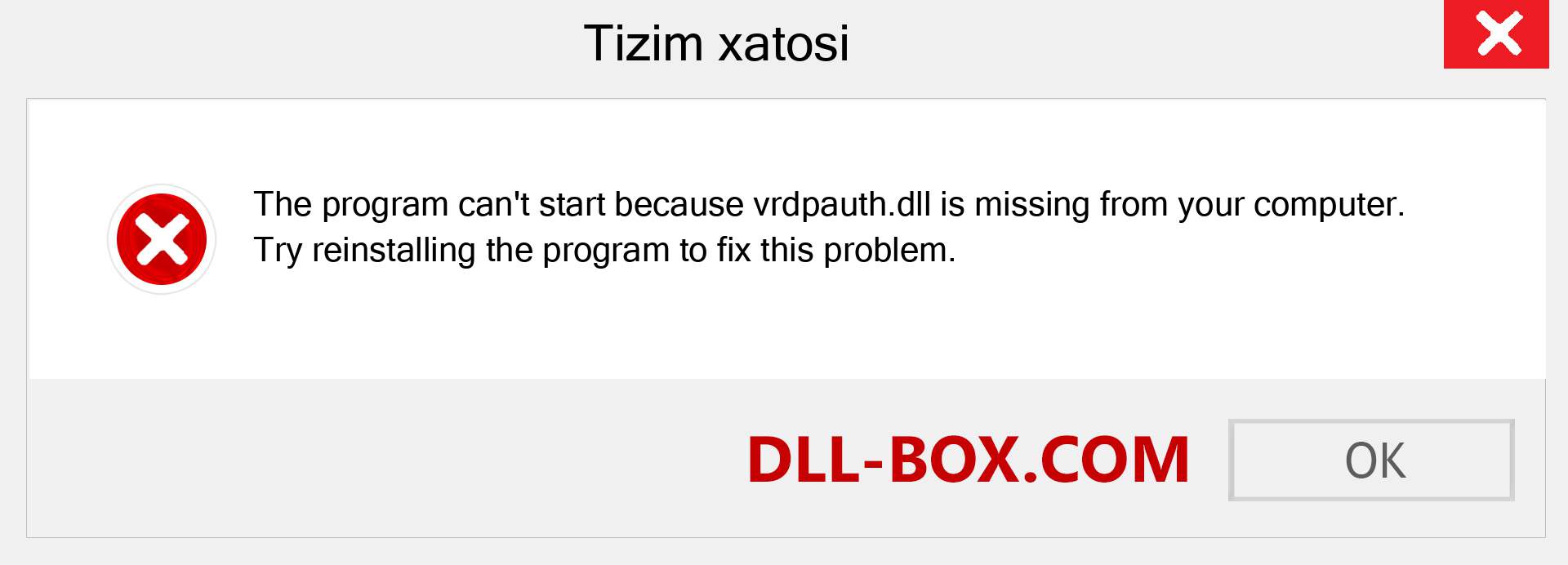 vrdpauth.dll fayli yo'qolganmi?. Windows 7, 8, 10 uchun yuklab olish - Windowsda vrdpauth dll etishmayotgan xatoni tuzating, rasmlar, rasmlar